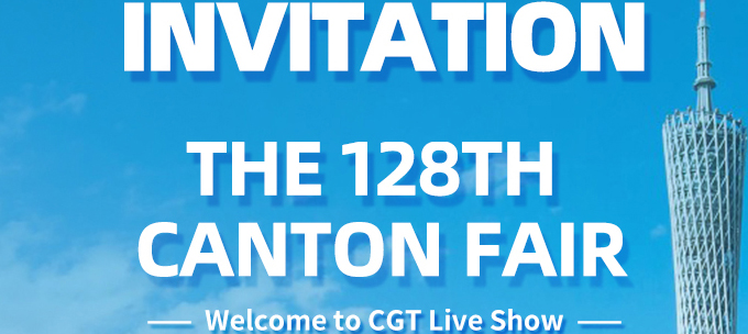 From CGT -- 128th Online Canton Fair Invitation